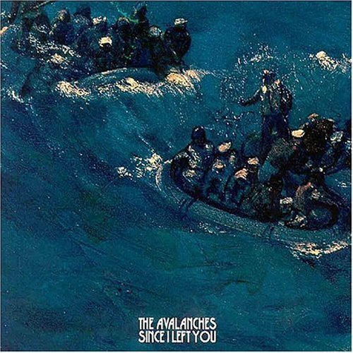 The Avalanches – Since I Left You (2000)