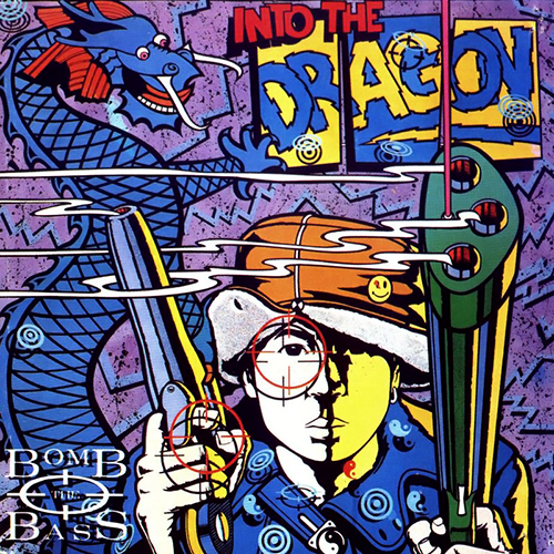 Bomb The Bass – Into The Dragon (1988)