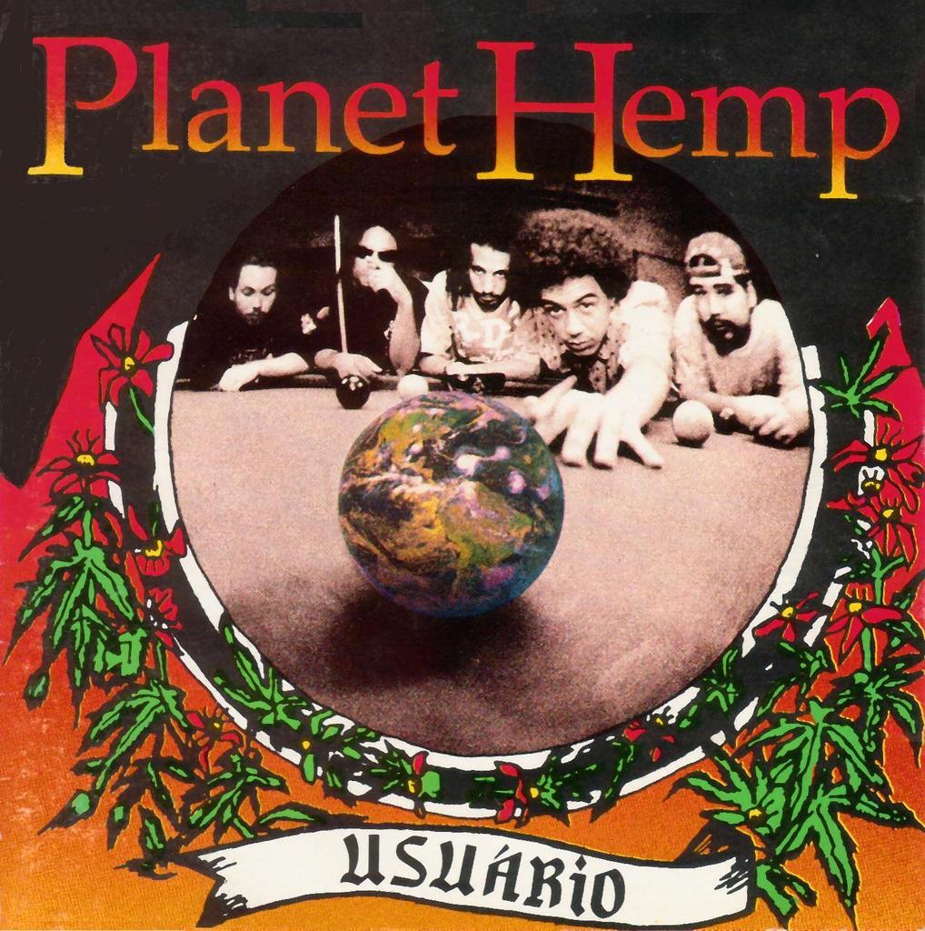 Planet Hemp – Usuário (1995)