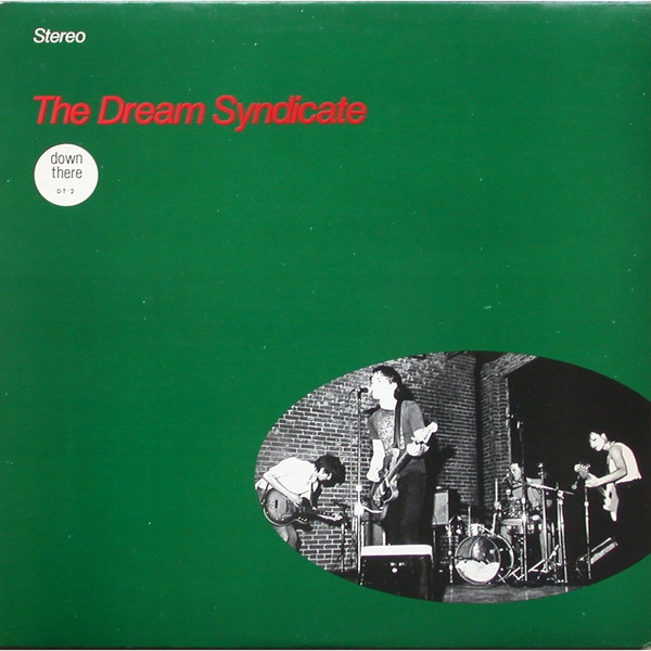 The Dream Syndicate – The Dream Syndicate (1982)