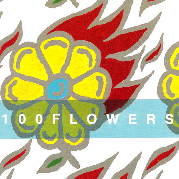 100 Flowers – 100 Years Of Pulchritude (1990)